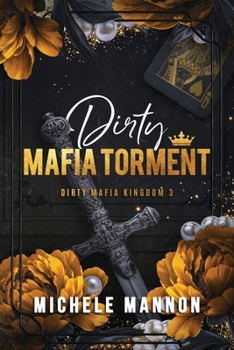 Dirty Mafia Torment: Special Edition (Dirty Mafia Kingdom)