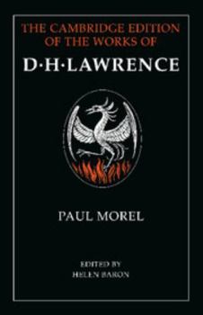 Paul Morel (The Cambridge Edition of the Works of D. H. Lawrence)