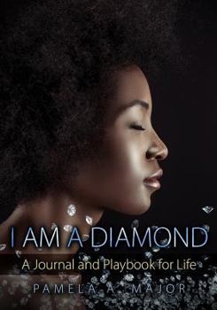 Paperback I Am A Diamond: A Journal and Playbook for Life Book