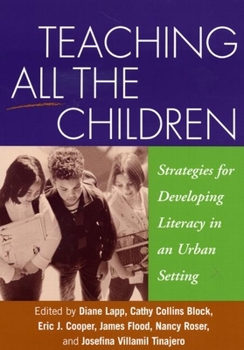 Paperback Teaching All the Children: Strategies for Developing Literacy in an Urban Setting Book