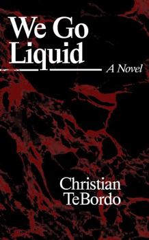 Paperback We Go Liquid Book