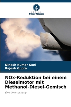 Paperback NOx-Reduktion bei einem Dieselmotor mit Methanol-Diesel-Gemisch [German] Book