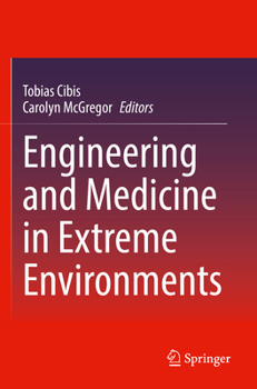 Paperback Engineering and Medicine in Extreme Environments Book