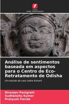 Paperback Análise de sentimentos baseada em aspectos para o Centro de Eco-Retratamento de Odisha [Portuguese] Book