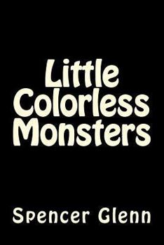 Paperback Little Colorless Monsters Book