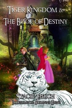 Paperback Tiger Kingdom & The Book of Destiny Book