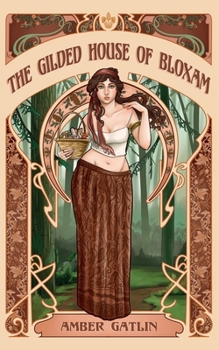 Paperback The Gilded House of Bloxam Book