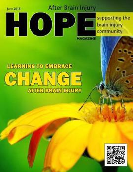 Paperback Hope After Brain Injury Magazine - June 2018 Book
