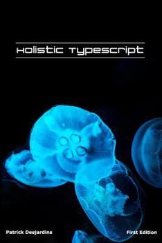 Paperback Holistic TypeScript Book