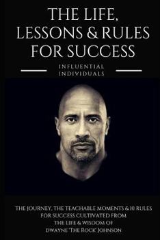 Paperback Dwayne 'the Rock' Johnson: The Life, Lessons & Rules for Success Book