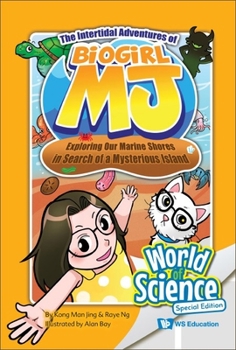 The Intertidal Adventures of Biogirl MJ: Exploring our Marine Shores in Search of a Mysterious Island