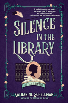 Silence in the Library - Book #2 of the Lily Adler Mystery
