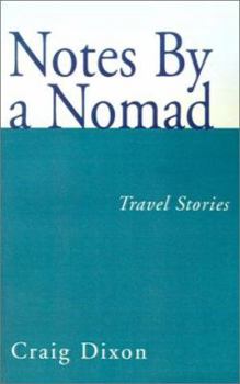 Paperback Notes by a Nomad: Travel Stories Book