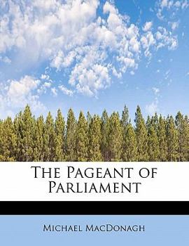 Paperback The Pageant of Parliament Book