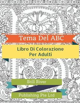 Paperback Tema Del ABC: Libro Di Colorazione Per Adulti [Italian] Book