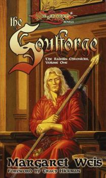 The Soulforge (Dragonlance: Raistlin Chronicles, #1) - Book  of the Dragonlance Universe