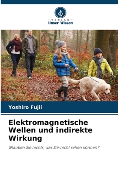 Paperback Elektromagnetische Wellen und indirekte Wirkung [German] Book