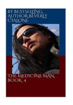 Paperback The Medicine Man, Book 4 Book