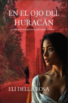 Paperback En el ojo del huracán (Spanish Edition) [Spanish] Book