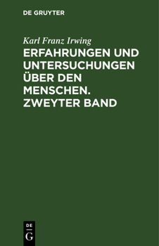 Hardcover Erfahrungen und Untersuchungen über den Menschen. Zweyter Band [German] Book