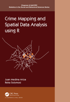 Hardcover Crime Mapping and Spatial Data Analysis using R Book