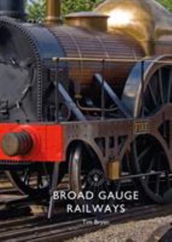 Paperback Broad Gauge Railways Book