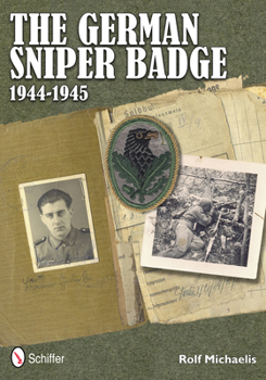 Hardcover The German Sniper Badge 1944-1945 Book