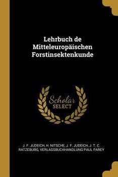 Paperback Lehrbuch de Mitteleuropäischen Forstinsektenkunde [German] Book