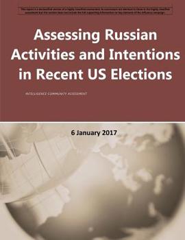 Paperback Assessing Russian Activities and Intentions in Recent US Elections Book