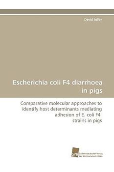 Paperback Escherichia Coli F4 Diarrhoea in Pigs Book