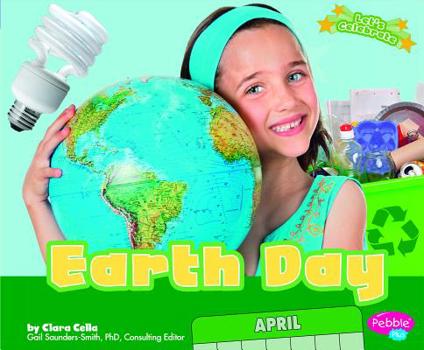 Earth Day - Book  of the Pebble Plus: Let's Celebrate