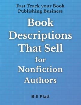Paperback Book Descriptions That Sell, for Nonfiction Authors Book