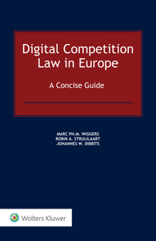 Hardcover Digital Competition Law in Europe: A Concise Guide Book