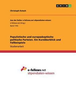 Paperback Populistische und europaskeptische politische Parteien. Ein Kurzüberblick und Fallbeispiele [German] Book