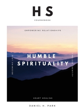 Paperback Humble Spirituality Coursebook Book