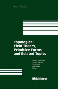 Paperback Topological Field Theory, Primitive Forms and Related Topics Book