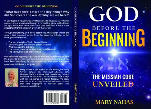 Paperback GOD BEFORE THE BEGINNING: THE MESSIAH CODE UNVEILED Book