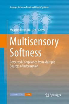 Multisensory Softness: Perceived Compliance from Multiple Sources of Information