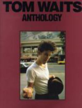 Sheet music TOM WAITS: ANTHOLOGY PIANO, VOIX, GUITARE Book