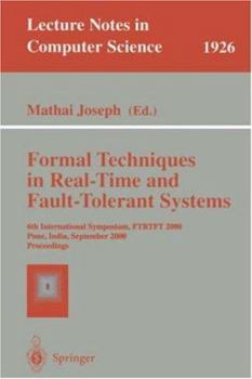 Paperback Formal Techniques in Real-Time and Fault-Tolerant Systems: Proceedings of a Symposium, Warwick, Uk, September 22-23, 1988 Book