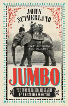 Paperback Jumbo: The Unauthorised Biography of a Victorian Sensation Book