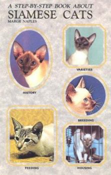 Paperback A Step-By-Step Book about Siamese Cats Book