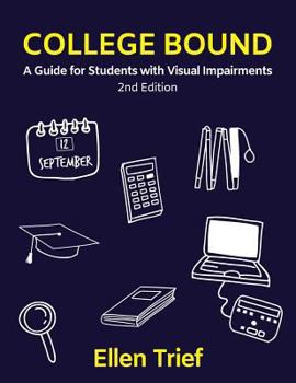 Paperback College Bound: A Guide for Students with Visual Impairments [Large Print] Book