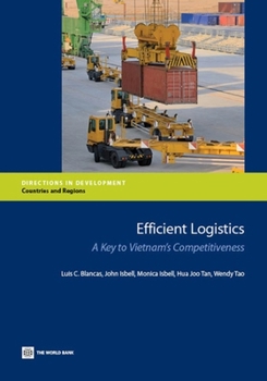 Paperback Efficient Logistics: A Key to Vietnam's Competitiveness Book