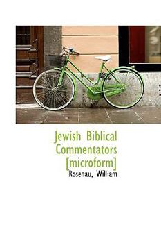 Paperback Jewish Biblical Commentators [microform] Book