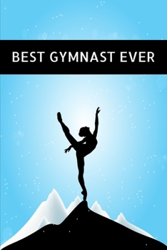 GYMNAST: Gymnastic Lover Best Gift  , Notebook Composition Journal with Blank Lined Pages for Gymnast Size 6 x 9 inch 115 Page (GYMNASTICS)