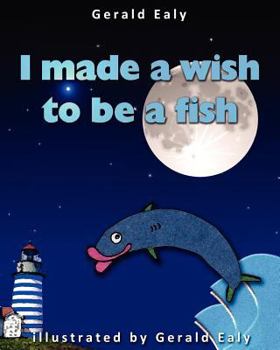 Paperback I Made A Wish To Be A Fish Book