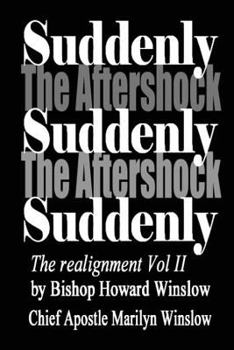 Paperback Suddenly The Aftershock: The Realignment Book