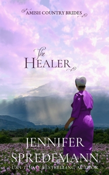 Paperback The Healer (Amish Country Brides) Book