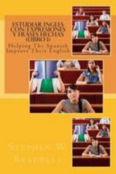 Paperback Estudiar Ingles con: Expresiones y Frases Hechas (Libro 1): Helping The Spanish Improve Their English Book